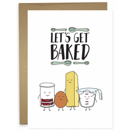 Let's Get Baked Card Greeting Card