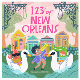 Children’s counting book titled “123s of New Orleans” featuring colorful New Orleans–themed illustrations.