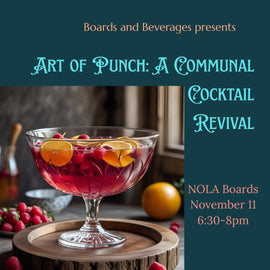"The Art of Punch: A Communal Cocktail Revival class at NOLA Boards — historic punch tasting, small bites, and 10% store discount on Nov 11, 2025."