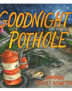 Goodnight Pothole