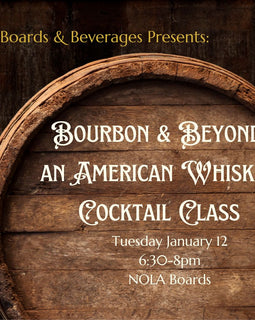 Promotional graphic for a cocktail class featuring a large wooden whiskey barrel with text reading 'Bourbon & Beyond: An American Whiskey Cocktail Class,' presented by Boards & Beverages. Event details are listed on a dark wood background.