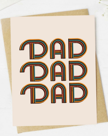 "Dad Dad Dad" Greeting Card