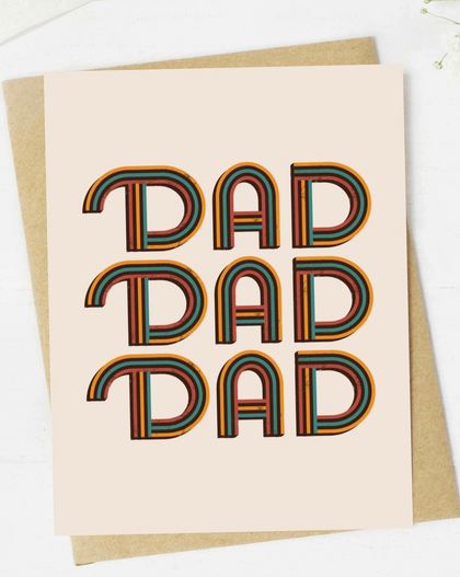 "Dad Dad Dad" Greeting Card