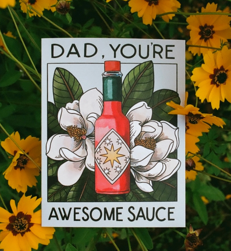 Dad, You're Awesome Sauce Card