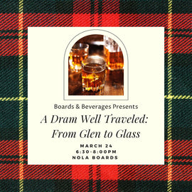 A Dram Well-Traveled: From Glen to Glass – Scotch Whisky Cocktail Class