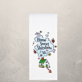 funny kitchen towel with “home sweet shitshow” phrase and whimsical house illustration