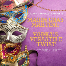 Mardi Gras Martini: Vodka’s Versatile Twist – Cocktail Class