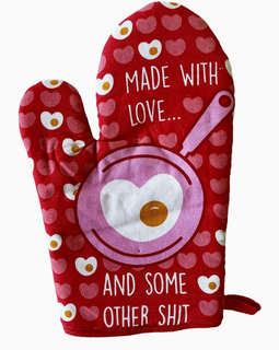 Made with Love and Other Shit Oven Mitt