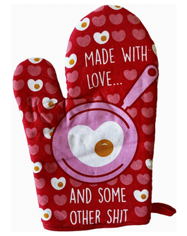Made with Love and Other Shit Oven Mitt