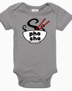 Pho Sho Organic Onesie