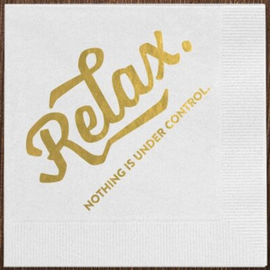 Relax Nothing Is Under Control Cocktail Napkins
