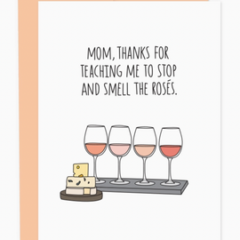 Smell Rosés Mother's Day Card