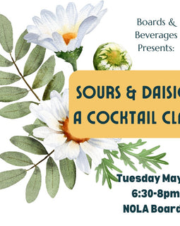 Sours & Daisies: A Cocktail Class