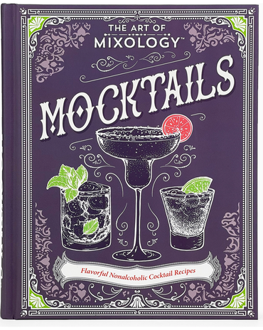 The Art of Mixology: Mocktails Recipe Book