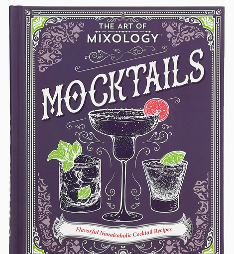 The Art of Mixology: Mocktails Recipe Book