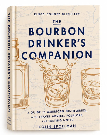 The Bourbon Drinker’s Companion