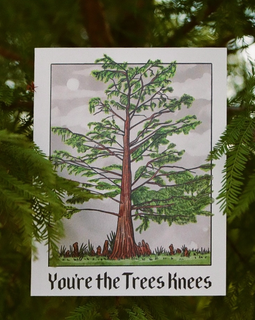 You're the Trees Knees Card