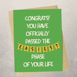 green funny graduation card easiest phase of your life