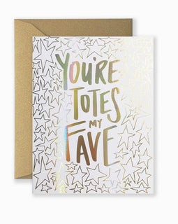 Greeting card reading “You’re Totes My Fave” in playful, hand-lettered style, paired with a kraft envelope