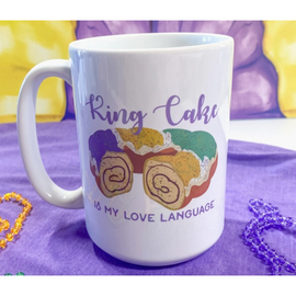 King Cake Is My Love language Coffee Mug