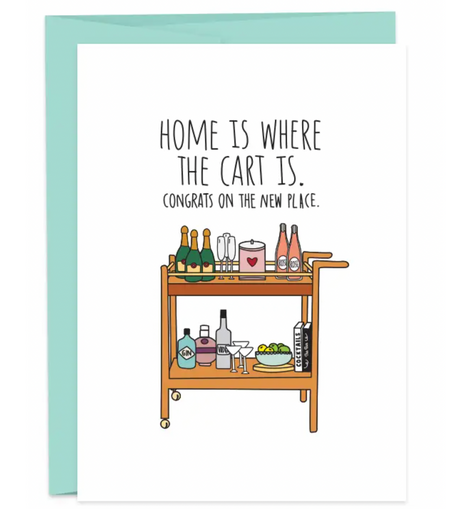Home Is Where The Cart Is, Congrats On The New Place