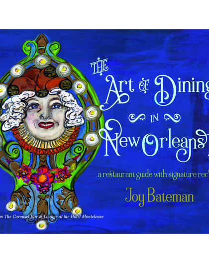 Art of Dining in New Orleans Cookbook