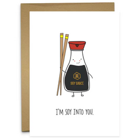 I'm Soy Into You Card
